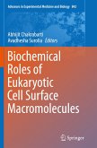 Biochemical Roles of Eukaryotic Cell Surface Macromolecules