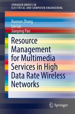 Resource Management for Multimedia Services in High Data Rate Wireless Networks - Zhang, Ruonan;Cai, Lin;Pan, Jianping