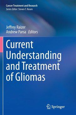 Current Understanding and Treatment of Gliomas