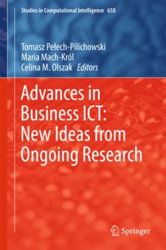 Advances in Business ICT: New Ideas from Ongoing Research