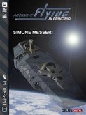 Arcanave Flying - In principio (eBook, ePUB)