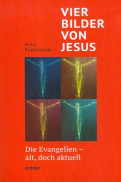 Vier Bilder von Jesus (eBook, ePUB) - Repschinski, Boris