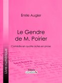 Le Gendre de M. Poirier (eBook, ePUB)