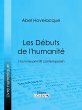 Les Débuts de l'humanité (eBook, ePUB) - Bild 1