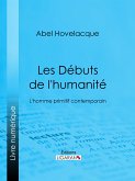 Les Débuts de l'humanité (eBook, ePUB)