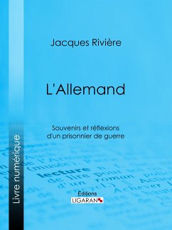 L'Allemand (eBook, ePUB) - Rivière, Jacques; Ligaran
