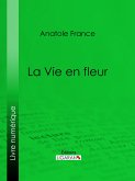 La Vie en fleur (eBook, ePUB)