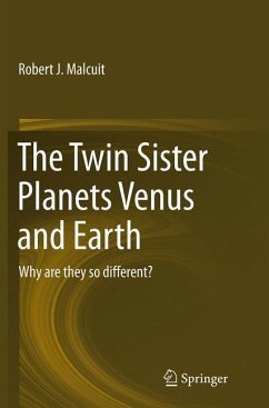 The Twin Sister Planets Venus and Earth - Malcuit, Robert J.