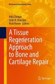 A Tissue Regeneration Approach to Bone and Cartilage Repair