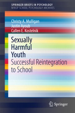 Sexually Harmful Youth - Mulligan, Christy A.;Ayoub, Justin;Kostelnik, Callen E.