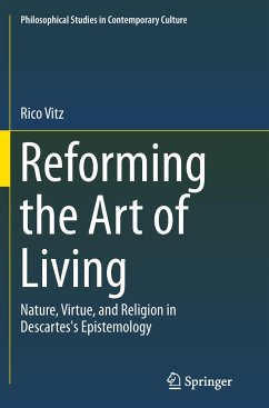 Reforming the Art of Living - Vitz, Rico