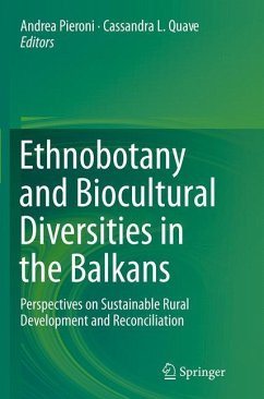 Ethnobotany and Biocultural Diversities in the Balkans