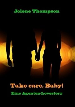 Take care, Baby! - Thompson, Jolene