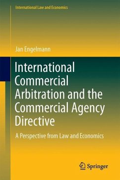 International Commercial Arbitration and the Commercial Agency Directive - Engelmann, Jan