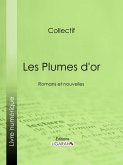 Les Plumes d'or (eBook, ePUB)