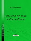 Une lune de miel à Monte-Carle (eBook, ePUB)