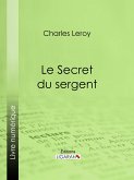 Le Secret du sergent (eBook, ePUB)