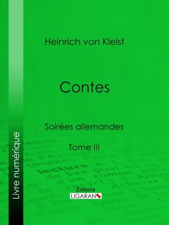 Contes (eBook, ePUB) - von Kleist, Heinrich; Cherbuliez, Joël; J. Cherbuliez, Andrienne