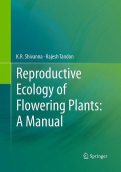 Reproductive Ecology of Flowering Plants: A Manual - Shivanna, K.R.;Tandon, Rajesh