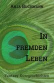 In fremden Leben