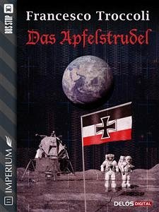 Das Apfelstrudel (eBook, ePUB) - Troccoli, Francesco