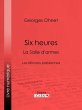 Six heures : La Salle d'armes (eBook,... - Bild 1