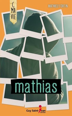 Mathias (eBook, ePUB) - Mathieu Fortin, Fortin