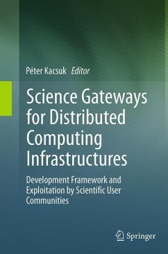 Science Gateways for Distributed Computing Infrastructures