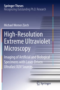 High-Resolution Extreme Ultraviolet Microscopy - Zürch, Michael Werner