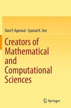 Creators of Mathematical and Computational Sciences - Agarwal, Ravi P;Sen, Syamal K.