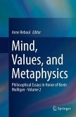 Mind, Values, and Metaphysics