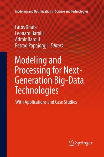 Modeling and Processing for Next-Generation Big-Data Technologies Modeling and Processing for Next-Generation Big-Data Technologies