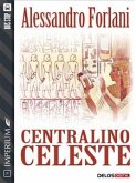 Centralino Celeste (eBook, ePUB)
