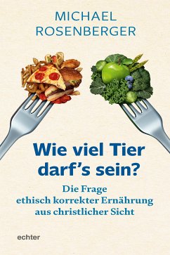 Wie viel Tier darf's sein? (eBook, ePUB) - Rosenberger, Michael