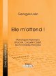 Elle m'attend ! (eBook, ePUB) - Bild 1
