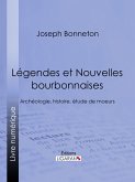 Légendes et nouvelles bourbonnaises (eBook, ePUB)