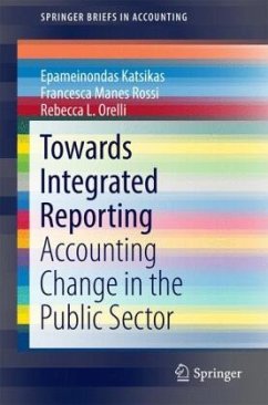 Towards Integrated Reporting - Katsikas, Epameinondas;Manes Rossi, Francesca;Orelli, Rebecca L.
