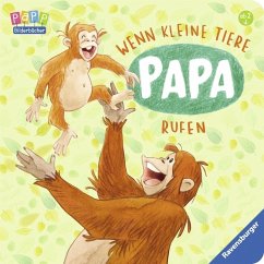 Wenn kleine Tiere Papa rufen - Schwarz, Regina