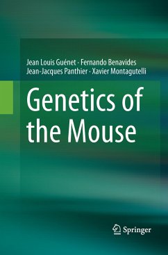 Genetics of the Mouse - Guénet, Jean Louis;Benavides, Fernando;Panthier, Jean-Jacques