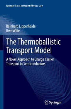 The Thermoballistic Transport Model - Lipperheide, Reinhard;Wille, Uwe