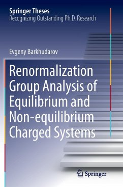 Renormalization Group Analysis of Equilibrium and Non-equilibrium Charged Systems - Barkhudarov, Evgeny