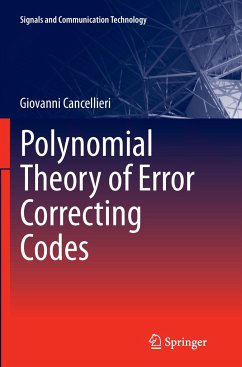 Polynomial Theory of Error Correcting Codes - Cancellieri, Giovanni