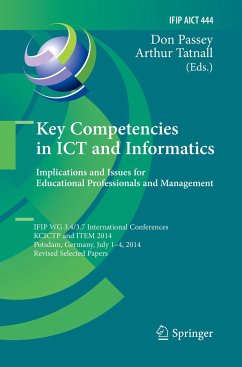 Key Competencies in ICT and Informatics: Implications and Issues for Educational Professionals and Management