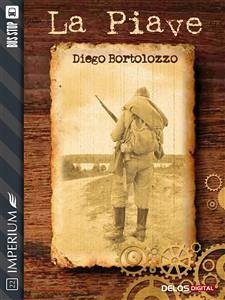 La Piave (eBook, ePUB) - Bortolozzo, Diego