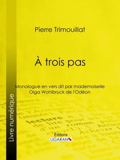 À trois pas (eBook, ePUB) - Trimouillat, Pierre