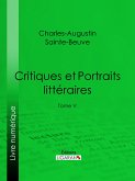 Critiques et Portraits littéraires (eBook, ePUB)