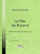 La Fille de Roland (eBook, ePUB) - Bild 1