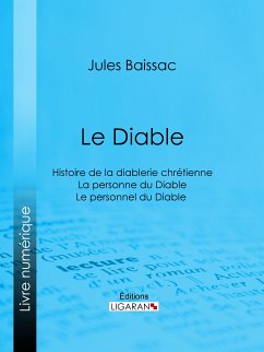 Le Diable (eBook, ePUB) - Baissac, Jules; Ligaran
