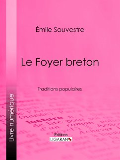 Le Foyer breton (eBook, ePUB) - Souvestre, Emile