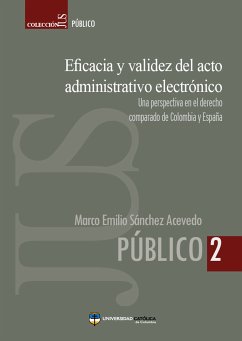 Eficacia y validez del acto administrativo electrónico (eBook, PDF) - Sánchez, Marco Emilio